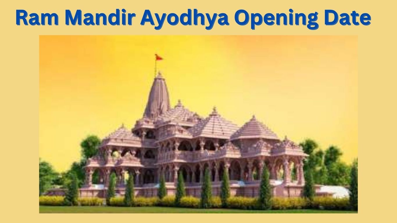 Ram Mandir Ayodhya Opening Date 2024