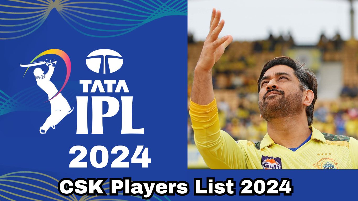 CSK Players List 2024